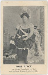 Miss Alice nejkrásnější obryně a nejlepší čtenářka myšlenek na světě 1910 / die schönste Riesendame der Welt und die beste Gedankenleserin der Erde