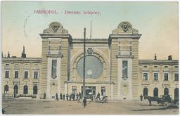 Železnice nádraží Ternopil Тернопіль Tarnopol Polsko Ukrajina 1910
