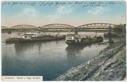 Železnice most lodě Komárno Komárom 1915