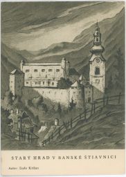 Banská Štiavnica Starý hrad Ľudo Križan