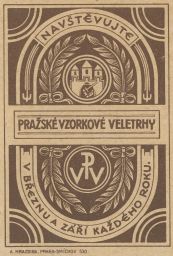 Praha Navštěvujte Pražské vzorkové veletrhy nakl. Hrazdíra 1926
