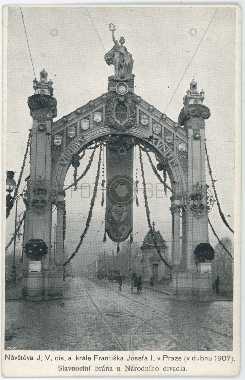 Praha Národní divadlo slavnostní brána návštěva Františka Josefa I. 1907